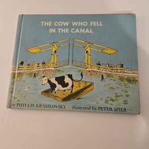 The Cow Who Fell In The Canal by Phyliss Kersilovsky HB 1957 Vintage